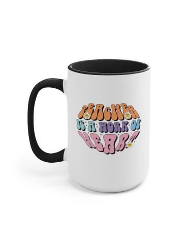 "Teacher Is A Work Of Heart" - Two-Tone Coffee Mug 15oz