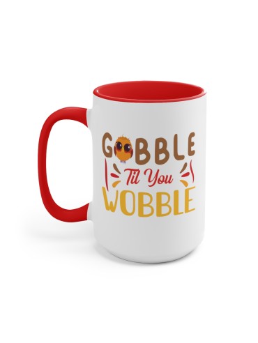 "Gobble Till You Wobble" - Two-Tone Coffee Mug 15oz