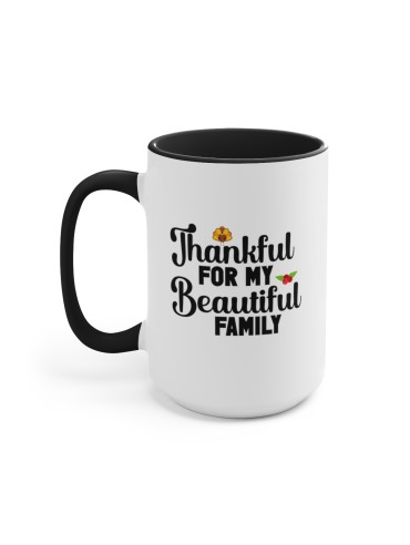 "Thankful For My Beautiful Family" - Two-Tone Coffee Mug 15oz