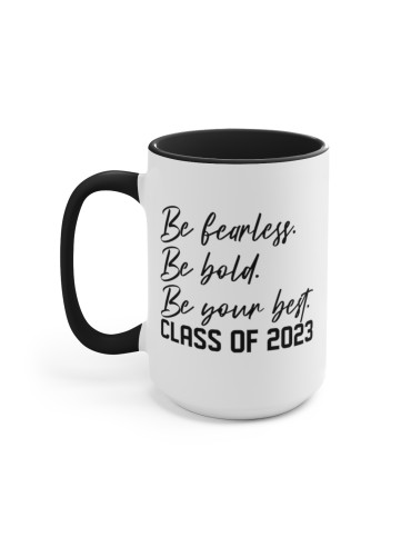 "Be Fearless Be Bold" #1 - Two-Tone Coffee Mug 15oz