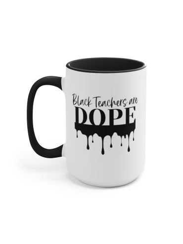 "Black Teachers Are Dope" - Two-Tone Coffee Mug 15oz