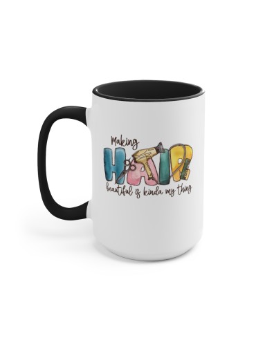 "Making Hair Beautiful Is Kinda My Thing" #1 - Two-Tone Coffee Mug 15oz